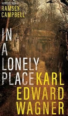 In A Lonely Place By Wagner 9781954321793 (Hardback)