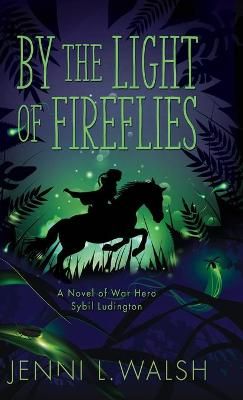 By the Light of Fireflies By Walsh 9781954332126 (Hardback)