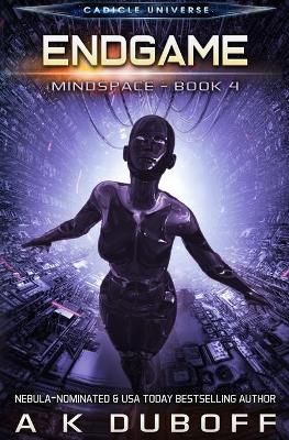 Endgame (Mindspace Book 4) By A K DuBoff 9781954344143 (Paperback)