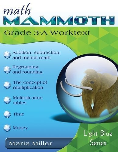 Math Mammoth Grade 3-A Worktext By Maria Miller 9781954358652