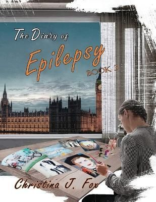 A Diary of Epilepsy Book 3 By Fox, Christina 9781954368408 (Paperback)