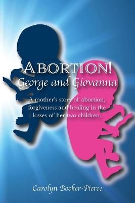 Abortion! By Booker-Pierce 9781954414006 (Paperback)