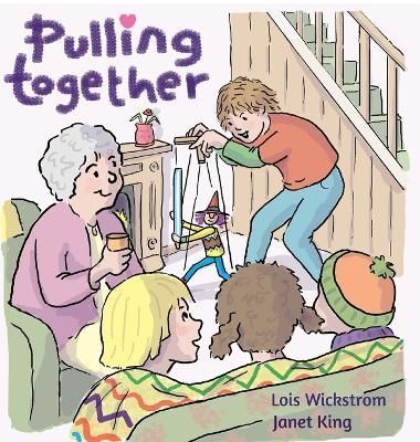 Pulling Together By Wickstrom 9781954519572 (Hardback)