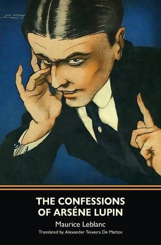 Confessions of Ars?ne Lupin (Warbler Classics) By LeBlanc (Paperback)