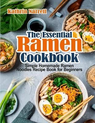 Essential Ramen Cookbook By Narrell 9781954605213 (Paperback)