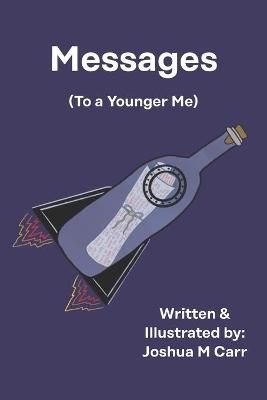 Messages to a Younger Me By Carr, Joshua M 9781954609129 (Paperback)
