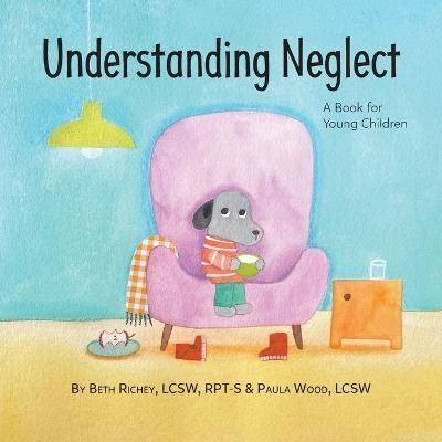 Understanding Neglect By Richey 9781954614468 (Paperback)