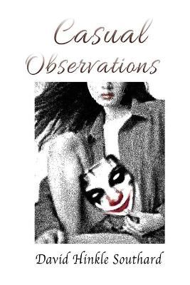 Casual Observations By Southard 9781954673250 (Paperback)