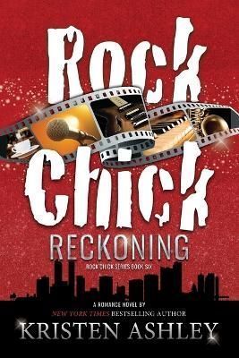 Rock Chick Reckoning By Ashley, Kristen 9781954680135 (Paperback)