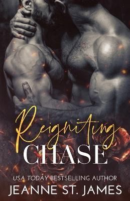 Reigniting Chase By St James 9781954684249 (Paperback)