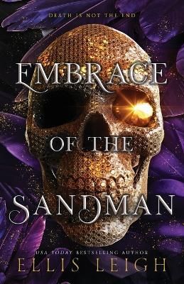 Embrace of the Sandman By Ellis Leigh 9781954702417 (Paperback)
