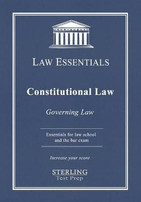 Constitutional Law, Law Essentials By Test Prep 9781954725072