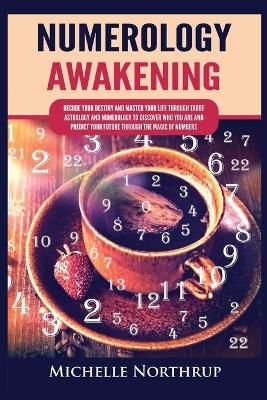 Numerology Awakening By Northrup 9781954797901 (Paperback)