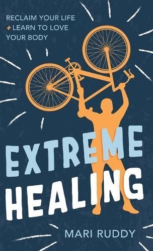 Extreme Healing By Mari Ruddy 9781954801608 (Hardback)