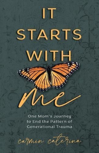 It Starts with Me By Caterina 9781954801868 (Paperback)