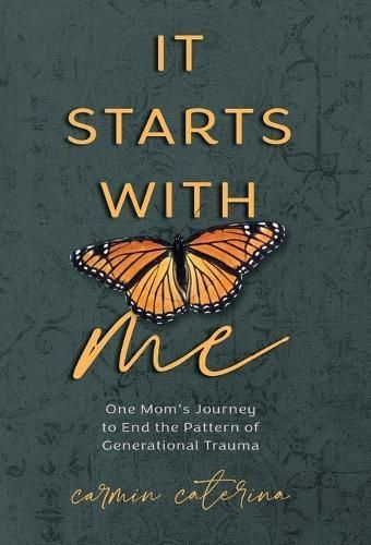 It Starts with Me By Caterina 9781954801882 (Hardback)
