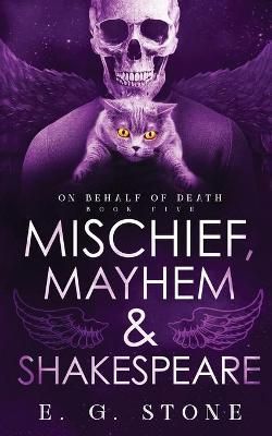 Mischief, Mahyem and Shakespeare By Stone 9781954865037 (Paperback)