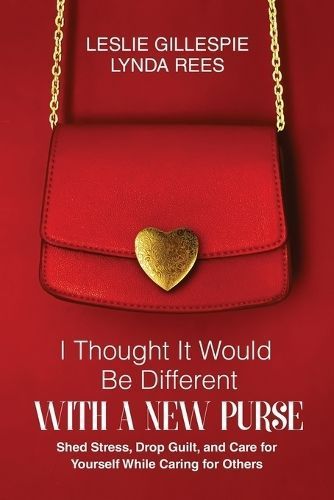 I Thought It Would Be Different With a New Purse 9781954920910