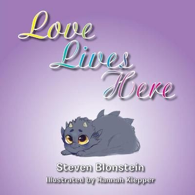 Love Lives Here By Steven Blonstein 9781954932715 (Paperback)