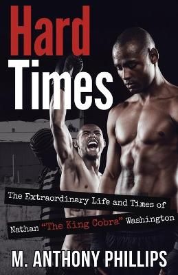 Hard Times By Phillips 9781954941168 (Paperback)