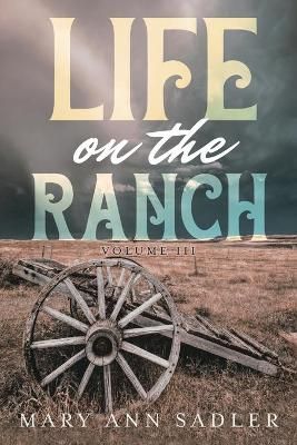 Life on the Ranch By Sadler 9781954941687 (Paperback)