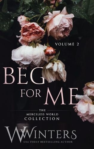 Beg For Me By Winters 9781954942165 (Hardback)