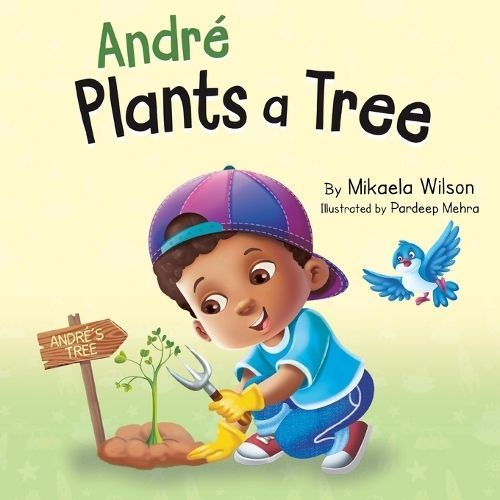 André Plants a Tree 9781954980044 (Paperback)