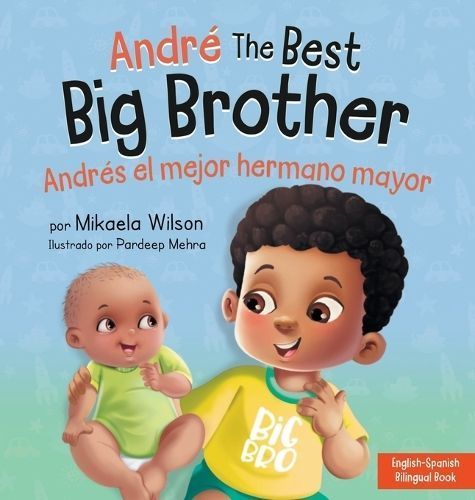 André the Best Big Brother / Andrés El Mejor Hermano Mayor