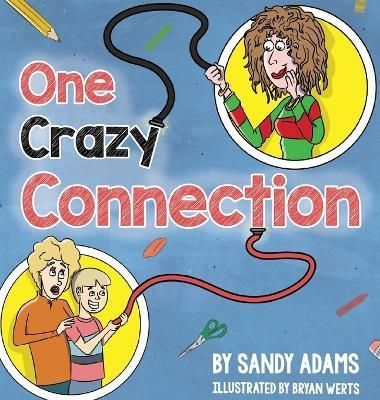 One Crazy Connection By Adams 9781955088398 (Hardback)