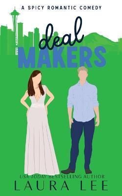 Deal Makers (Illustrated Cover Edition) By Laura Lee 9781955134378