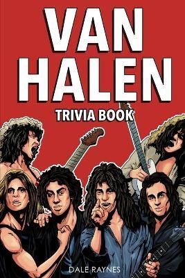 Van Halen Trivia Book By Raynes 9781955149044 (Paperback)