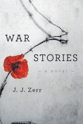 War Stories By J J Zerr 9781955177948 (Paperback)