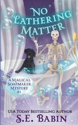 No Lathering Matter By Babin 9781955257008 (Paperback)
