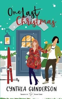 One Last Christmas By Cynthia Gunderson 9781955286534 (Paperback)