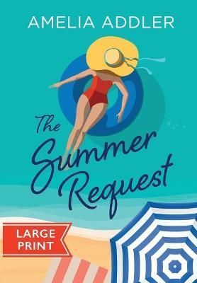 The Summer Request By Amelia Addler 9781955298476 (Paperback)
