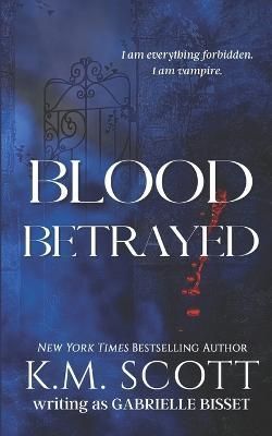 Blood Betrayed By Bisset 9781955335362 (Paperback)