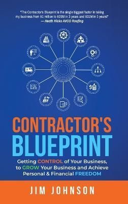 Contractor's Blueprint By Johnson 9781955342483 (Hardback)