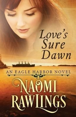Love's Sure Dawn By Rawlings 9781955356077 (Paperback)