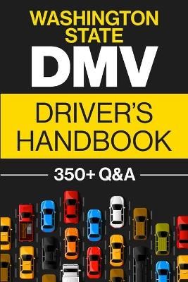 Washington State DMV Driver's Handbook By Prep Co 9781955423298
