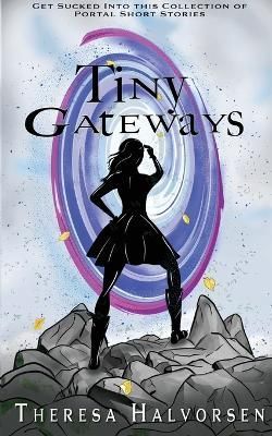 Tiny Gateways By Halvorsen 9781955431125 (Paperback)