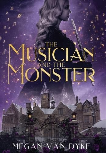The Musician and the Monster By Megan Van Dyke 9781955532372