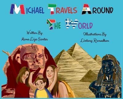 Michael Travels Around the World By Santos 9781955560115 (Hardback)