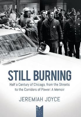 Still Burning By Jeremiah Joyce 9781955656030 (Hardback)