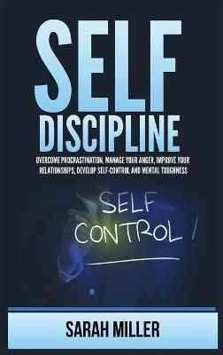 Self-Discipline By Miller 9781955883252 (Hardback)