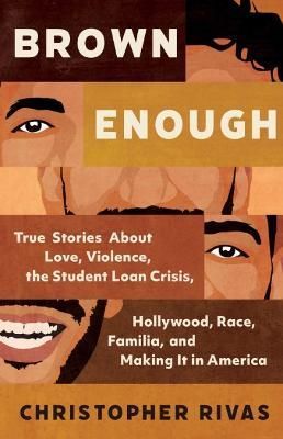Brown Enough By Christopher (Christopher Rivas) Rivas 9781955905046