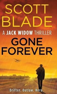 Gone Forever By Blade, Scott 9781955924320 (Hardback)