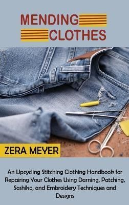 Mending Clothes By Meyer 9781955935296 (Hardback)