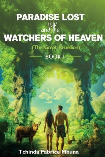 Paradise Lost and the Watchers of Heavens By Mbuna 9781955963251