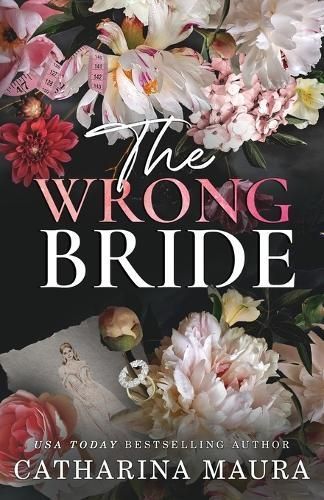 The Wrong Bride By Catharina Maura 9781955981187 (Paperback)