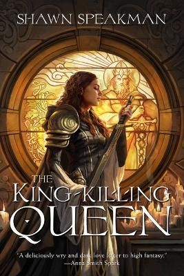The King-Killing Queen 9781956000351 (Hardback)